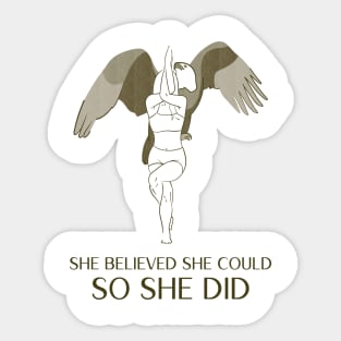 She Believed She Could So She Did Sticker